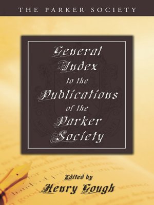 cover image of General Index to the Publications of the Parker Society